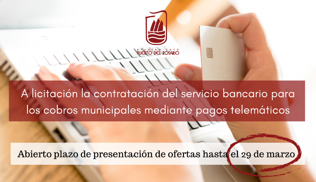 Licitación de pagos telemáticos del Ayuntamiento de Puerto del Rosario (Fuerteventura) / CanariasNoticias.es Licitación de pagos telemáticos del Ayuntamiento de Puerto del Rosario (Fuerteventura) / CanariasNoticias.es