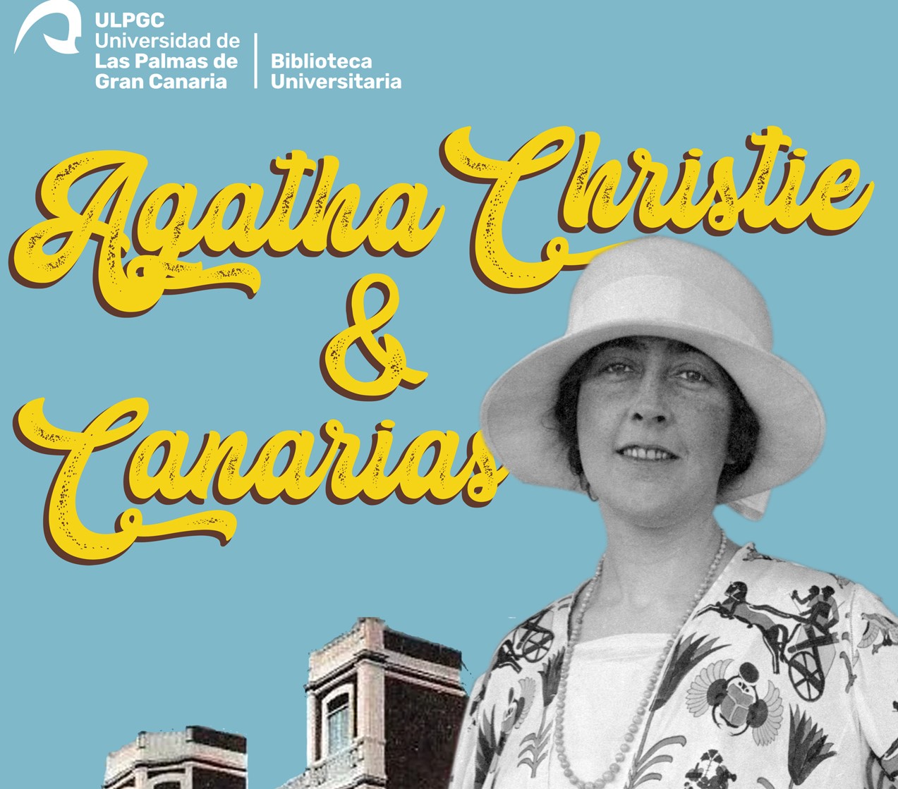 Exposición y charla "Agatha Christie & Canarias" Exposición y charla "Agatha Christie & Canarias"