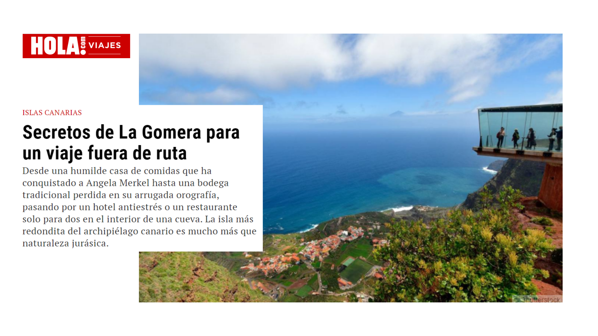 La revista ¡Hola! muestra los secretos de La Gomera como destino turístico / CanariasNoticias.es