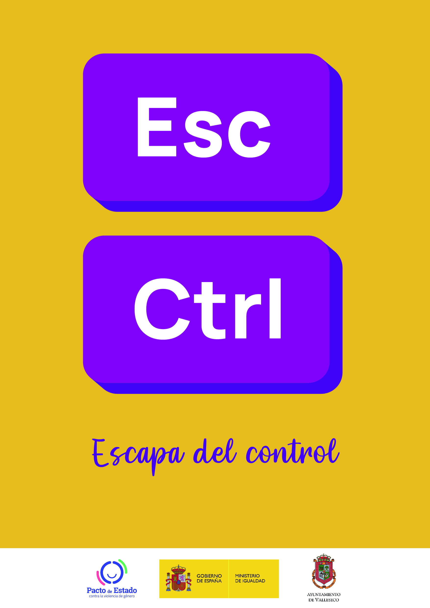 Campaña “Escapa del control” del Ayuntamiento de Valleseco Campaña “Escapa del control” del Ayuntamiento de Valleseco