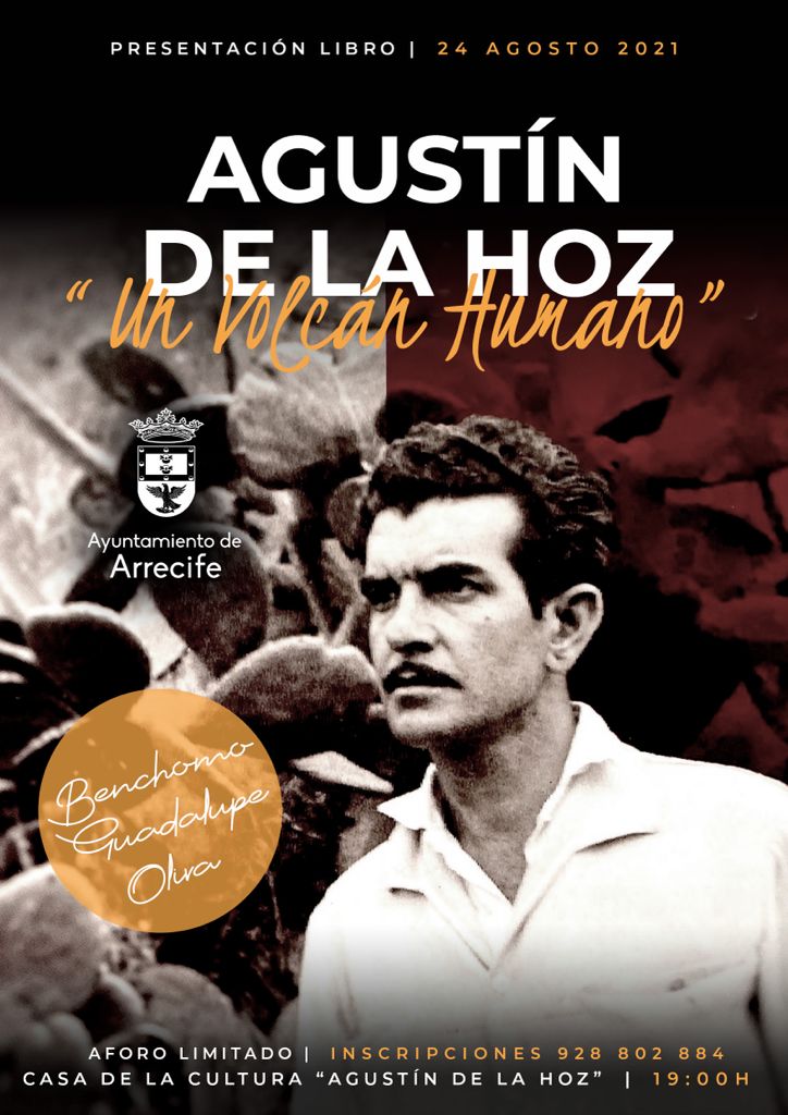 Presentación del libro: “Agustín de la Hoz, un volcán humano”, de Benchomo Guadalupe Oliva/ canariasnoticias