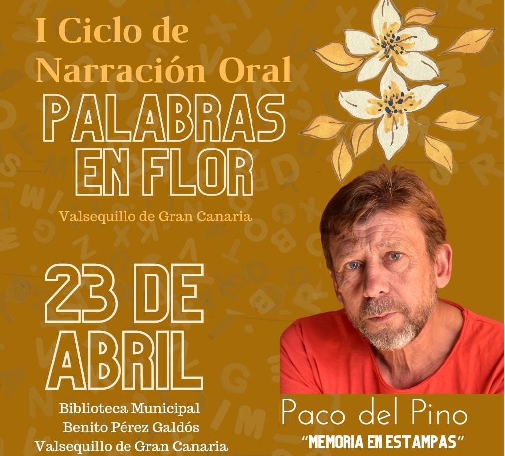 Valsequillo organiza el Primer Ciclo Narración Oral “Palabras en Flor” Valsequillo organiza el Primer Ciclo Narración Oral “Palabras en Flor”