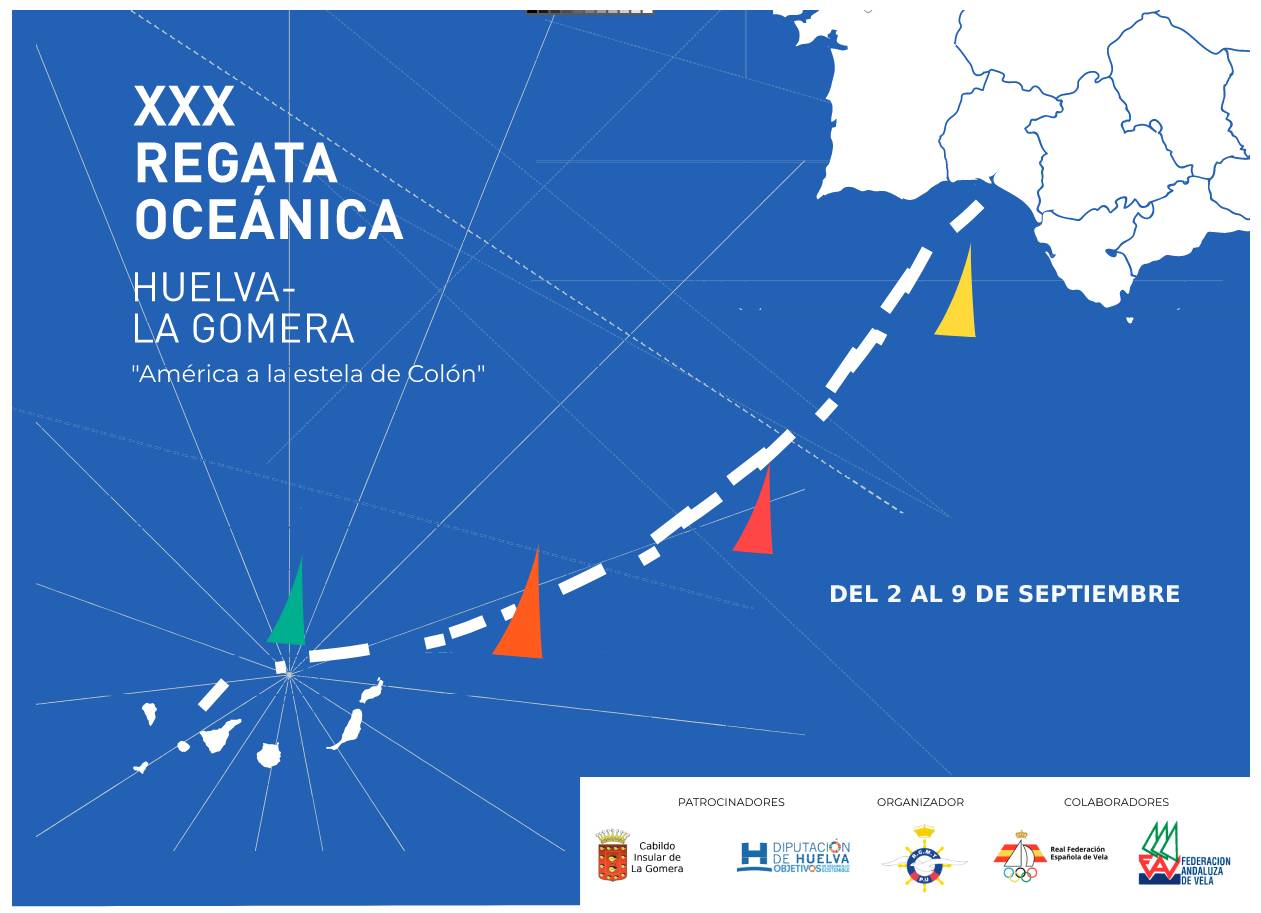 Cartel oficial de la regata oceánica Huelva-La Gomera Cartel oficial de la regata oceánica Huelva-La Gomera