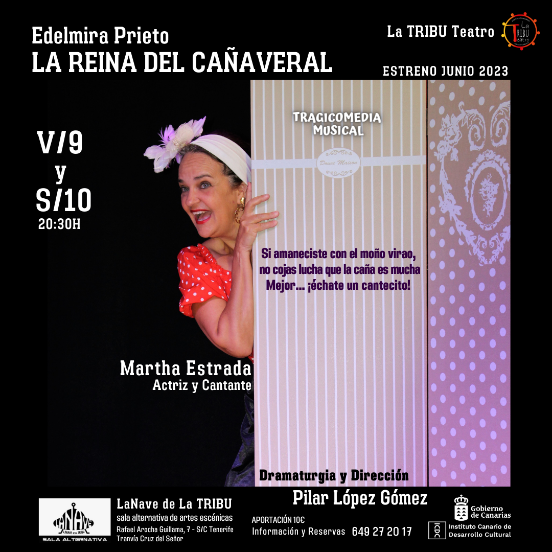 Cartel de “Edelmira Prieto. La reina del cañaveral” Cartel de “Edelmira Prieto. La reina del cañaveral”