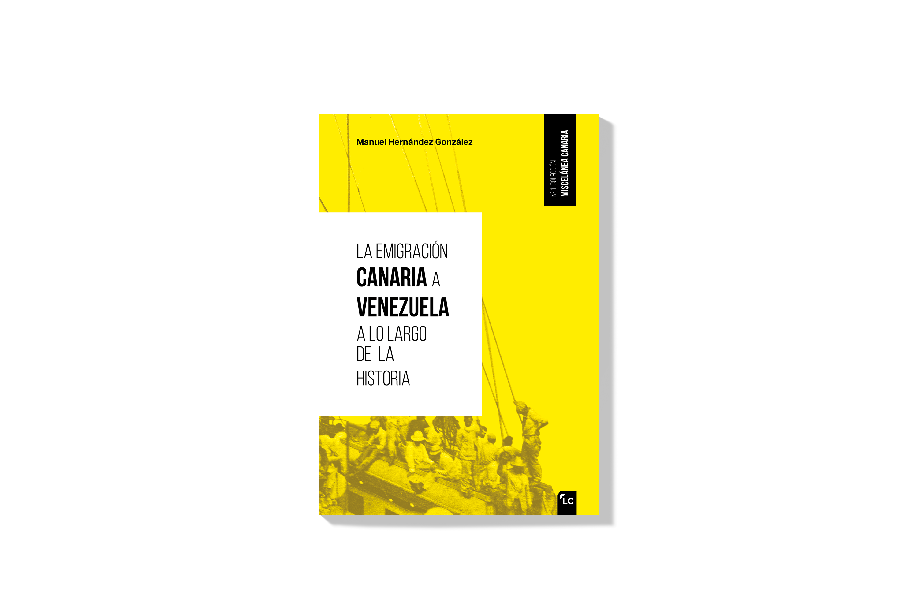 libro “La emigración canaria a Venezuela a lo largo de la Historia”