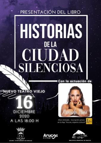 HISTORIAS DE LA CIUDAD SILENCIOSA HISTORIAS DE LA CIUDAD SILENCIOSA