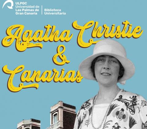Exposición y charla "Agatha Christie & Canarias" Exposición y charla "Agatha Christie & Canarias"