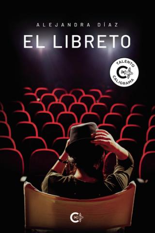 El libreto. Alejandra Díaz. Caligrama Editorial/ canariasnoticias El libreto. Alejandra Díaz. Caligrama Editorial/ canariasnoticias