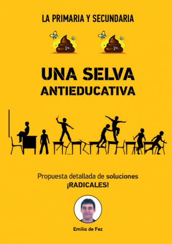 Libro “Una selva antieducativa” de Emilio de Fez Presentación del libro “Una selva antieducativa” de Emilio de Fez