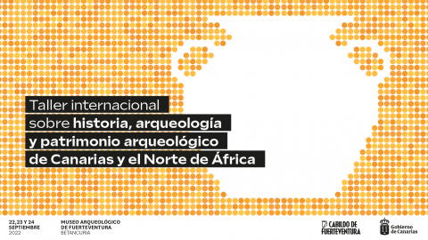 Taller de arqueología de Canarias y el Norte de África Taller de arqueología de Canarias y el Norte de África